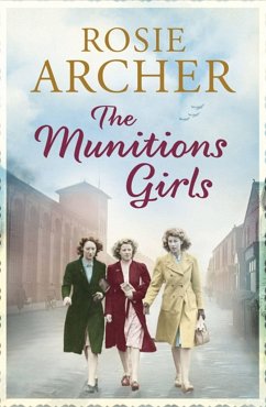 The Munitions Girls - Archer, Rosie