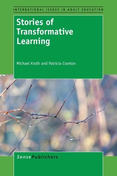 Stories of Transformative Learning - Kroth, Michael; Cranton, Patricia