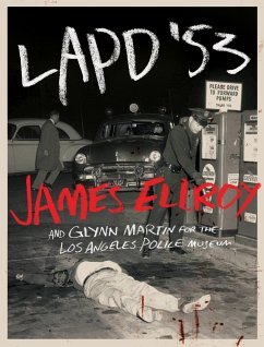 LAPD '53 - Ellroy, James; Los Angeles Police Museum