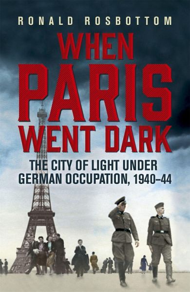 When Paris Went Dark When Paris Went Dark