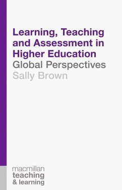 Learning, Teaching and Assessment in Higher Education - Brown, Sally