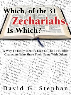 Which, of the 31 Zechariahs, Is Which? - Stephan, David