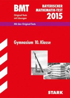 Gymnasium 10. Klasse / BMT, Bayerischer Mathematik-Test 2015