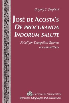 José de Acosta¿s «De procuranda Indorum salute» - Shepherd, Gregory J.