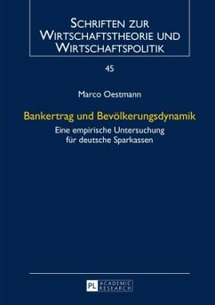 Bankertrag und Bevölkerungsdynamik - Oestmann, Marco