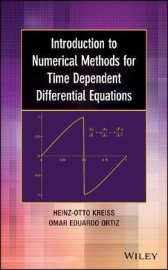 Introduction to Numerical Methods for Time Dependent Differential Equations (eBook, PDF) - Kreiss, Heinz-Otto; Ortiz, Omar Eduardo