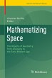 Mathematizing Space - Bild 1