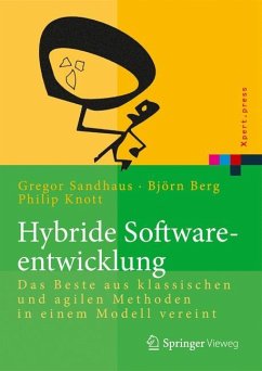 Hybride Softwareentwicklung - Berg, Björn;Knott, Philip;Sandhaus, Gregor
