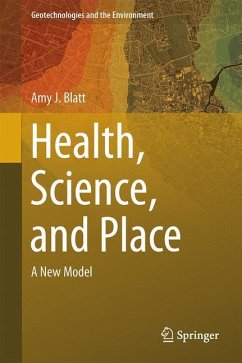 Health, Science, and Place - Blatt, Amy J.