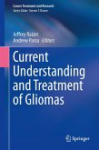 Current Understanding and Treatment of Gliomas