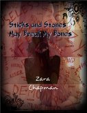 Sticks and Stones May Break My Bones (eBook, ePUB)