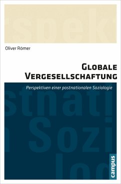 Globale Vergesellschaftung (eBook, PDF) - Römer, Oliver