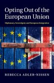 Opting Out of the European Union (eBook, PDF)