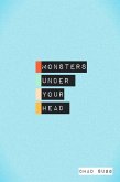 Monsters Under Your Head (eBook, ePUB) Monsters Under Your Head (eBook, ePUB)