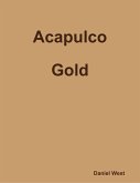 Acapulco Gold (eBook, ePUB)
