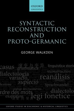 Syntactic Reconstruction and Proto-Germanic (eBook, PDF) - Walkden, George