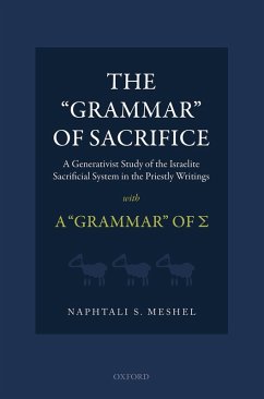 The 'Grammar' of Sacrifice (eBook, PDF) - Meshel, Naphtali S.