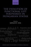 The Evolution of Functional Left Peripheries in Hungarian Syntax (eBook, PDF)
