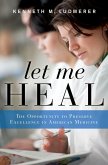 Let Me Heal (eBook, PDF)