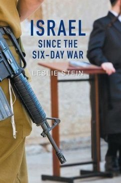 Israel Since the Six-Day War (eBook, ePUB) - Stein, Leslie