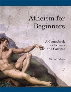 Atheism for Beginners (eBook, ePUB) - Palmer, Michael