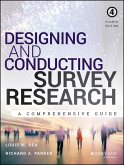 Designing and Conducting Survey Research (eBook, PDF)