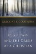 C. S. Lewis and the Crisis of a... - Bild 1
