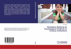Workplace Bullying As Psychological Violence In Tertiary Institutions