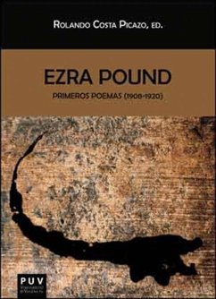 Ezra Pound : primeros poemas (1908-1920) - Pound, Ezra