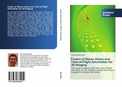 Fusion of Stereo Vision and Time-of-Flight Information for 3D Imaging - Nehmadi, Youval