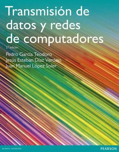 Transmision de datos y redes de computadoras - Díaz Bermejo, Jesús Esteban; García Teodoro, Pedro; López Soler, Juan Manuel