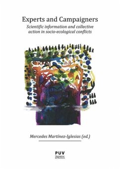 Experts and campaigners : scientific information and collective action in socio-ecological conflicts