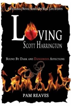 Loving Scott Harrington - Reaves, Pamela R.