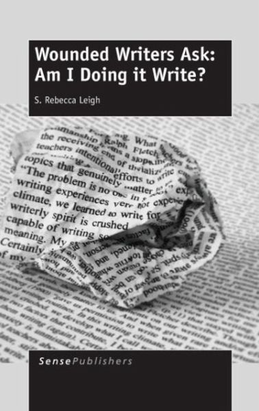 Wounded Writers Ask: Am I Doing It Write?