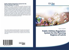 Public Utilities Regulation System for the Planning Regions of Latvia - Jurgelane, Inguna