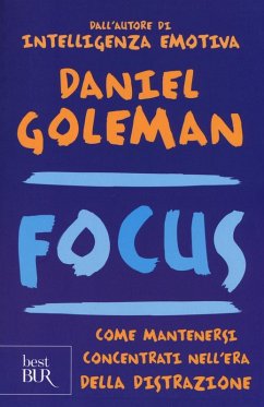 Cover Focus. Come mantenersi concentrati nell'era della distrazione