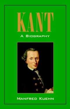 Kant: A Biography (eBook, PDF) - Kuehn, Manfred