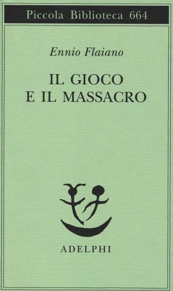 Il gioco e il massacro