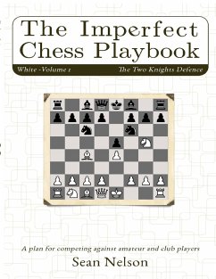 The Imperfect Chess Playbook Volume 1 (eBook, ePUB) - Nelson, Sean