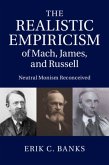 Realistic Empiricism of Mach, James, and Russell (eBook, PDF)