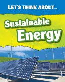 Let's Think About Sustainable Energy (eBook, PDF)