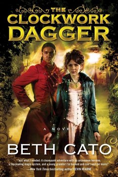 The Clockwork Dagger (eBook, ePUB) - Cato, Beth