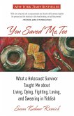You Saved Me, Too (eBook, ePUB) You Saved Me, Too (eBook, ePUB)