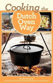 Cooking the Dutch Oven Way (eBook, ePUB)