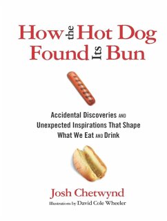 How the Hot Dog Found Its Bun (eBook, ePUB) - Chetwynd, Josh