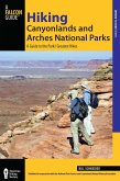 Hiking Canyonlands and Arches National Parks (eBook, ePUB)