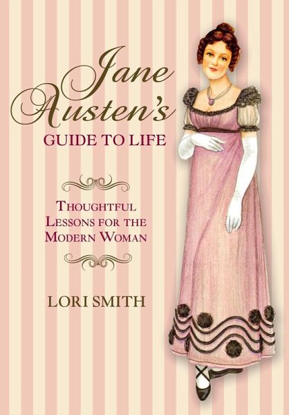 Jane Austen's Guide to Life (eBook, ePUB) Jane Austen's Guide to Life (eBook, ePUB)