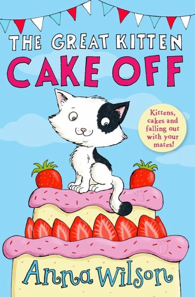The Great Kitten Cake Off (eBook, ePUB) The Great Kitten Cake Off (eBook, ePUB)