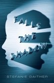 Falls the Shadow (eBook, ePUB)