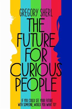 The Future for Curious People (eBook, ePUB) - Sherl, Gregory